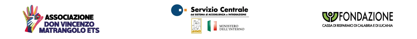 Associazione Don Vincenzo Matrangolo ETS · Servizio Centrale del Sistema di Accoglienza e Integrazione, Ministero dell'Interno · Fondazione Cassa di Risparmio di Calabria e di Lucania